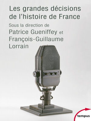 cover image of Les grandes décisions de l'histoire de France